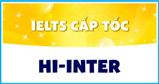 IELTS CẤP TỐC HI-INTER