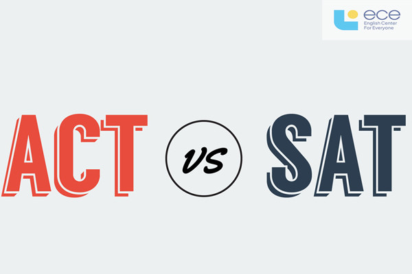 So sánh tổng quan giữa SAT và ACT