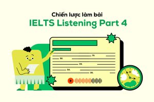 Chiến lược làm bài IELTS Listening Part 4