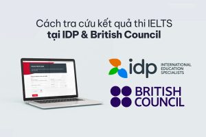 Cách tra cứu điểm thi IELTS ONLINE tại IDP và BC