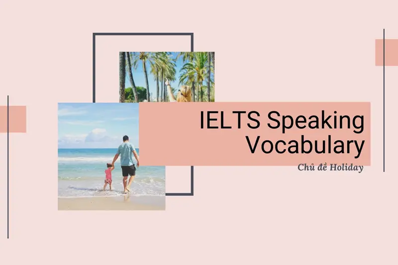 IELTS Holiday Vocabulary