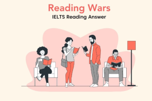 Reading Wars IELTS Reading Answers: Phân tích sâu & lời giải chi tiết