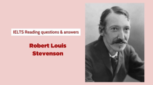 Giải đề IELTS Reading: Robert Louis Stevenson