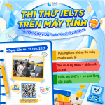 Sự kiện thi thử IELTS miễn phí trên máy tính tại ECE