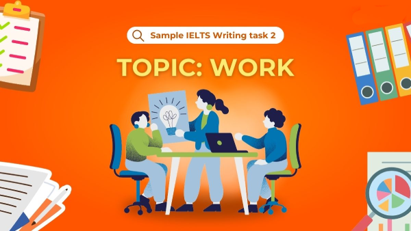 Topic Work and Career IELTS Writing task 2